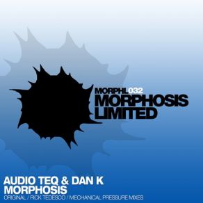 Download track Morphosis (Rick Tedesco's CC Mix) Dan K, Audio Teq