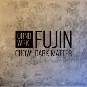 Download track Crow Fujin