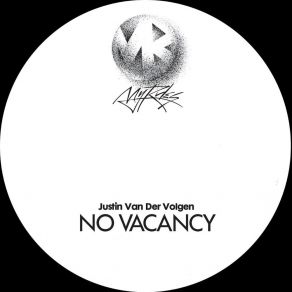 Download track No Vacancy (Extended Mix) Justin Van Der Volgen