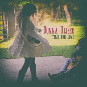 Download track When We'veGot Time For Love Donna Ulisse