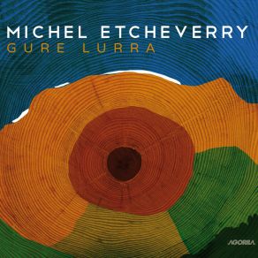 Download track La Nouvelle Aquitaine Michel Etcheverry