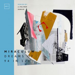 Download track Dreams Of 94 In 120 (Original Mix) Miraculum