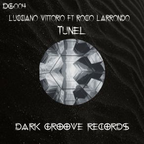 Download track Tunel (Original Mix) Rocio Larrondo