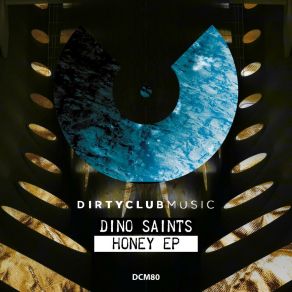 Download track Honey (Original Mix) Dino Saints