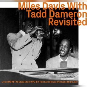 Download track Ornithology Tadd Dameron, Miles Davis