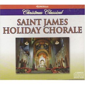 Download track God Bless The Master / Joy To The World / Angels We Have Heard On High Saint James Holiday Chorale