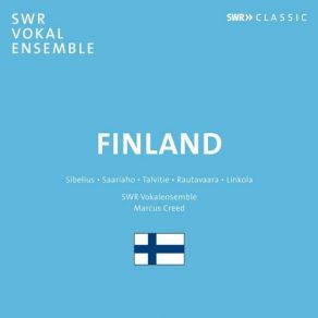 Download track Sibelius: Rakastava Op. 14 Marcus Creed, SWR Vokalensemble