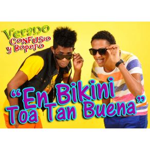 Download track En Bikini Toa Tan Buena Confucio, Bopero