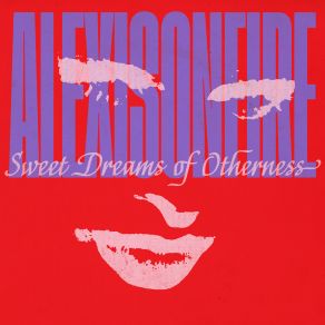 Download track Sweet Dreams Of Otherness Alexisonfire