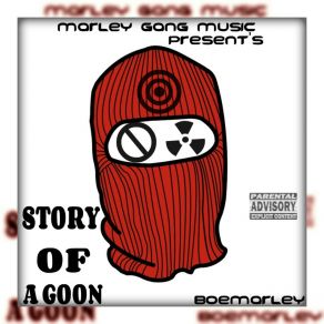 Download track Story Of A Goon BoeMarley