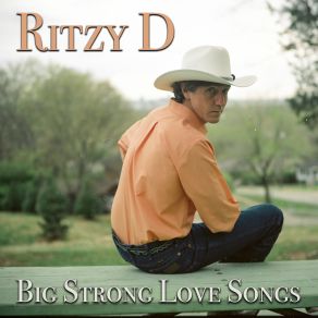 Download track Big Strong Love Song Ritzy D