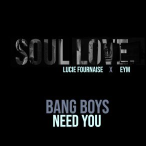 Download track Bang Boys Lucie Fournaise