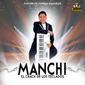 Download track Popurri Chico Che Manchy El Crack De Los Teclados