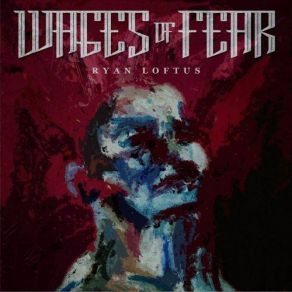 Download track Wages Of Fear Ryan Loftus