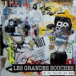 Download track La Sentinelle Les Grandes Bouches