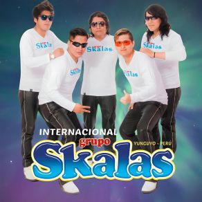 Download track Sin Tu Amor Grupo Skalas Internacional