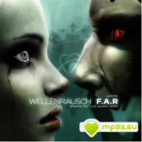 Download track F. A. R. (Original Mix) Wellenrausch