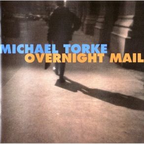 Download track 2. Overnight Mail: Standard Michael Torke