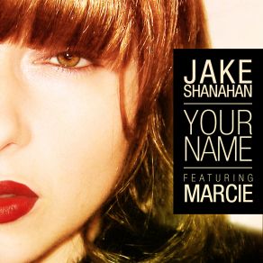 Download track Your Name (Benja Molina Remix) Marcie, Jake Shanahan