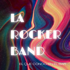 Download track El Que Conocí En El Bar The Band