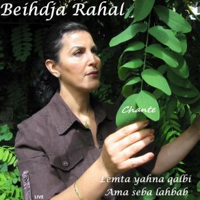 Download track Lemta Yahna Qalbi (Live) Beihdja Rahal