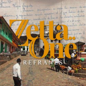 Download track Refranes (Sacude Y Educas) Zetta One