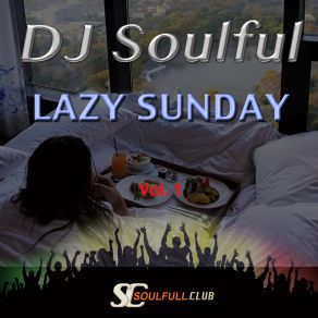 Download track Out Of My Way DJ Soulful