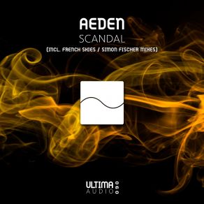 Download track Scandal (Simon Fischer Remix) Aeden