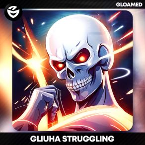 Download track Struggling (Sped Up) Gliuha