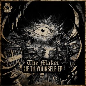 Download track Lie To Yourself Maker?