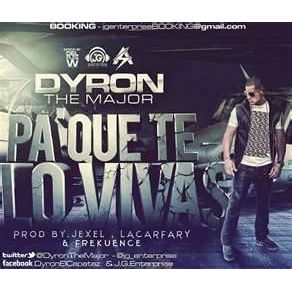 Download track Pa Que Te Lo Vivas Dyron The Major