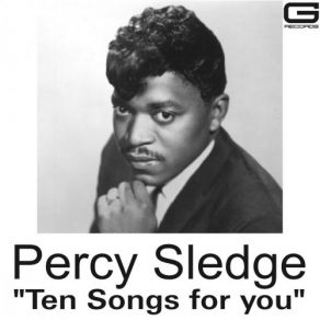 Download track I've Been Loving You Too Long Percy Sledge