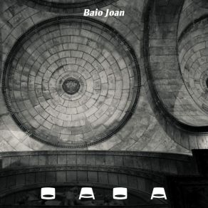 Download track Antik Baio Joan