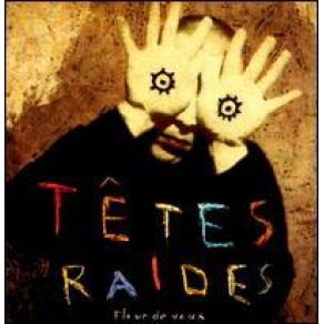 Download track Fleur De Yeux Têtes Raides