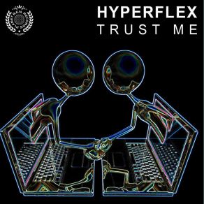 Download track Trust Me Hyperflex