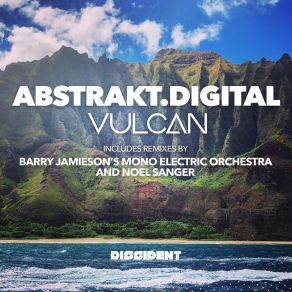 Download track Vulcan (Original Mix) Abstrakt. Digital