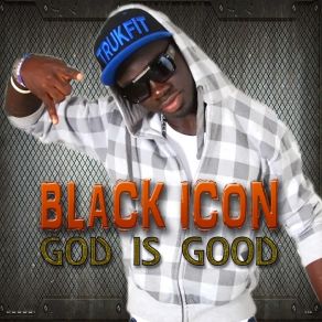 Download track God Is Good Black Icon