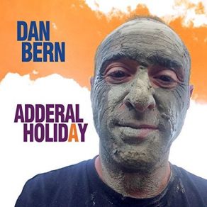 Download track Adderal Holiday Dan Bern