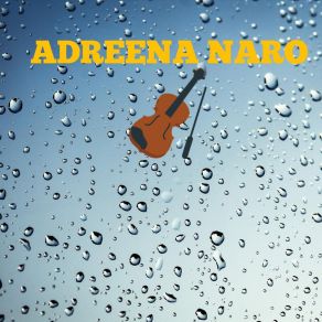 Download track Natural Phenomena ADREENA NARO