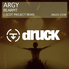 Download track Bearpit (Scot Project Remix) Argy (UK)