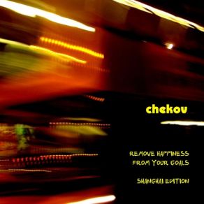 Download track Remove Happiness From Your Goals Chekov