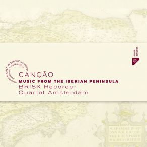 Download track Todo Quanto Pudo Dar Brisk Recorder Quartet Amsterdam