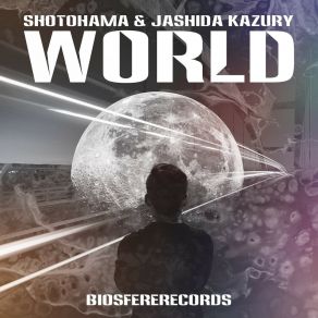 Download track World (Radio Edit) Jashida Kazury