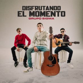 Download track La Gente De Ahora Grupo Sigma