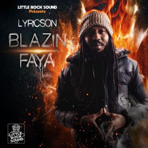 Download track Blazin Faya Lyricson