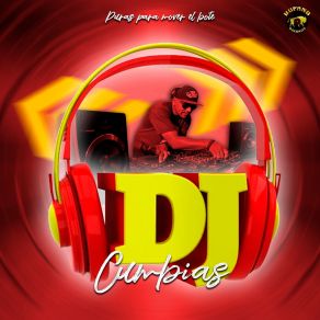 Download track A Mover Las Pompas Dj Cumbias