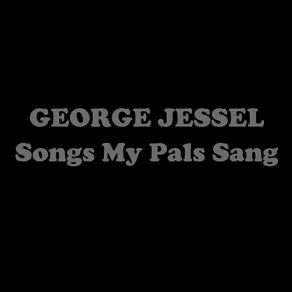 Download track If You Knew Susie George Jessel