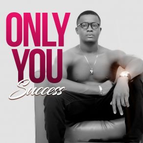 Download track Only You Success