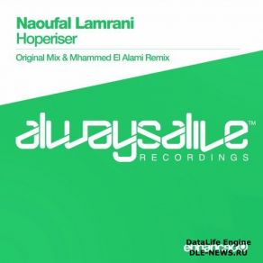 Download track Hoperiser (Extended Mix) Naoufal Lamrani