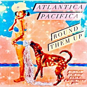 Download track I Know You Love Me Too Atlantica Pacifica